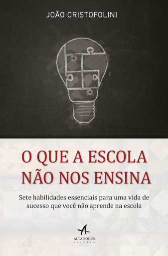 O Que a Escola Não Nos Ensina