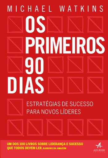 Os Primeiros 90 Dias