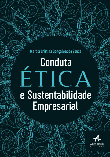 Conduta Ética e Sustentabilidade Empresarial
