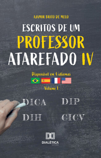 Portada del libro «Escritos de um Professor Atarefado 4», de Ajamir Brito de Melo