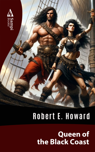 Portada del libro «Queen of The Black Coast», de Robert E. Howard