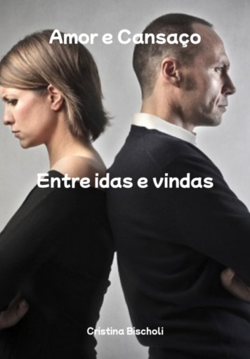 Amor E Cansaço