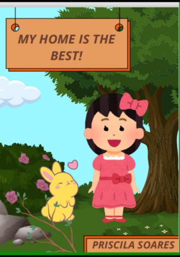 Portada del libro «My Home Is The Best!», de Priscila Soares