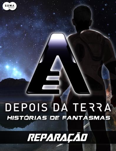 Depois da Terra: Histórias de Fantasmas - Reparação