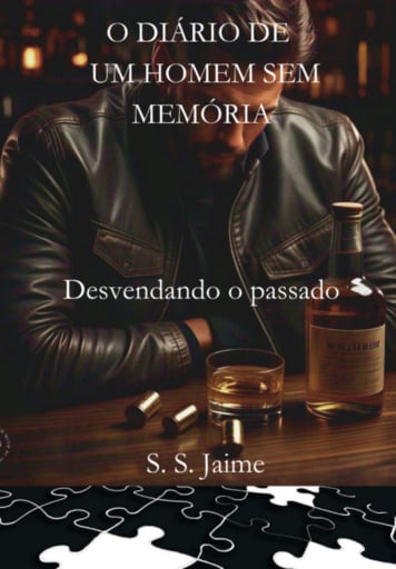 O Diário   De   Um Homem Sem  Memória