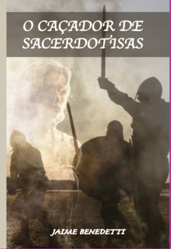 O Caçador De Sacerdotisas