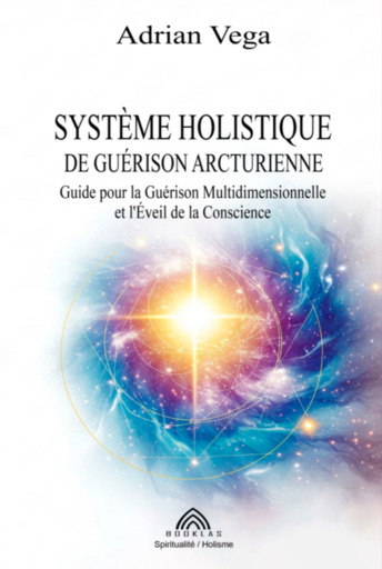 Système Holistique De Guérison  Arcturienne