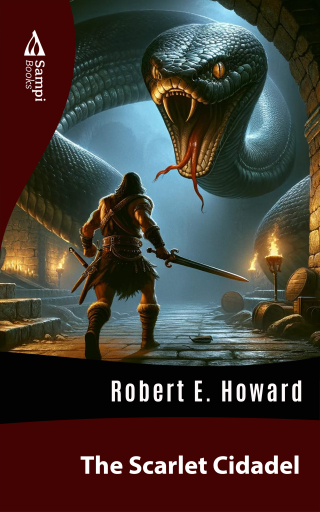 Portada del libro «The Scarlet Cidadel», de Robert E. Howard