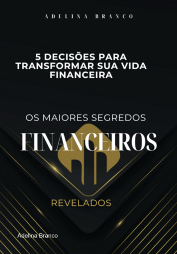 5 Decisões Para Transformar Sua Vida Financeira