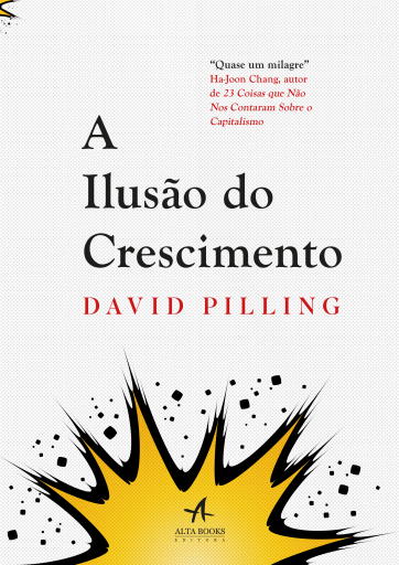 A Ilusão do Crescimento