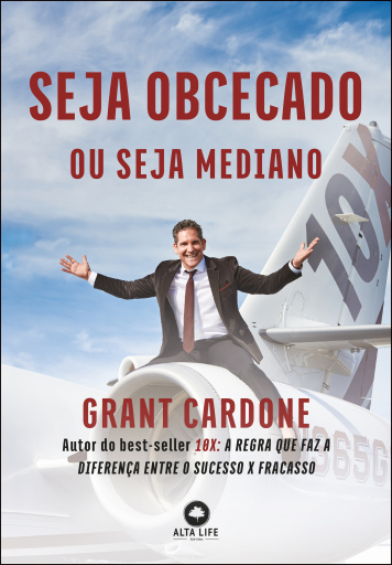 Seja Obcecado Ou Seja Mediano