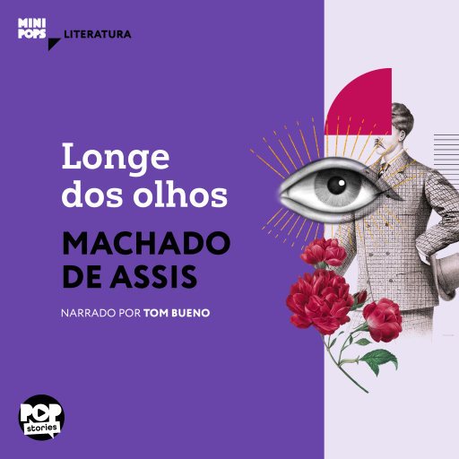 Longe dos olhos