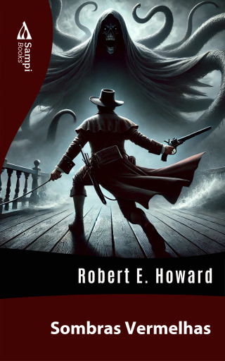 Portada del libro «Sombras Vermelhas», de Robert E. Howard