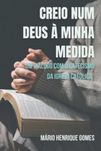 Creio Num Deus À Minha Medida