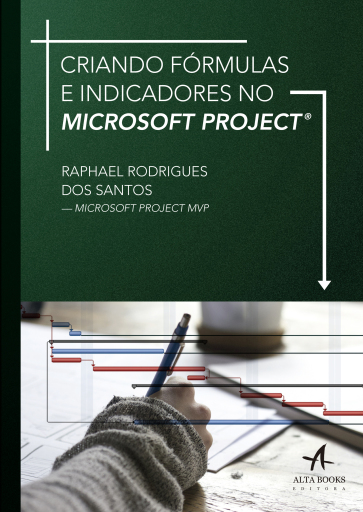Criando Fórmulas e Indicadores no Microsoft Project