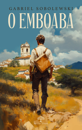 Portada del libro «O Emboaba», de Gabriel Sobolewski