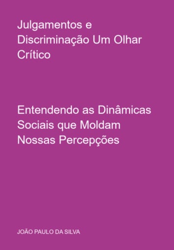 Julgamentos E Discriminação Um Olhar Crítico