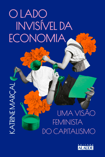 O lado invisível da economia