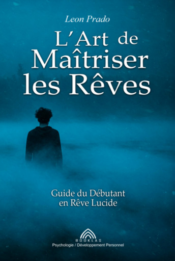 L'art De Maîtriser Les Rêves