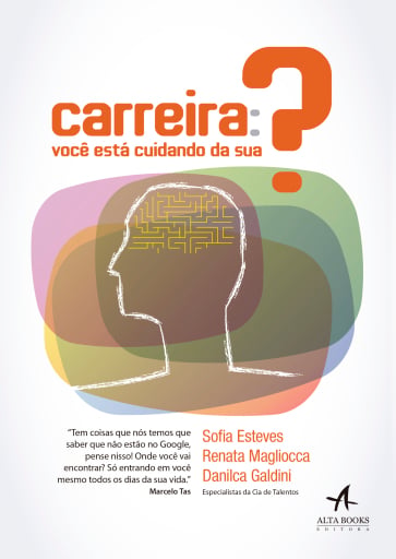 Carreira: Você Está Cuidando da Sua?