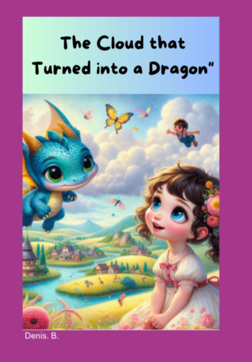 The Cloud That Turned Into A Dragon