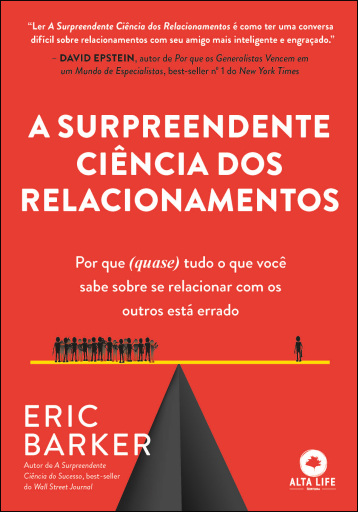A surpreendente ciência dos relacionamentos