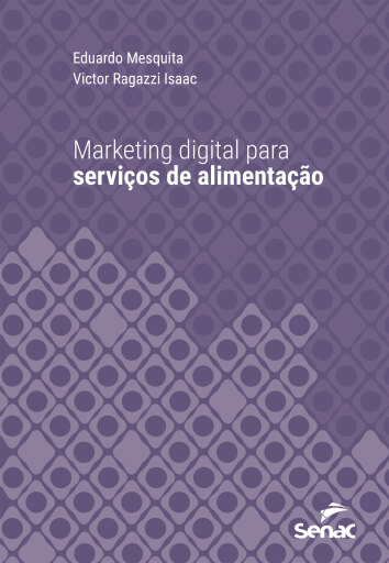 Portada del libro «Marketing digital para serviços de alimentação», de Eduardo Mesquita, Victor Ragazzi Isaac