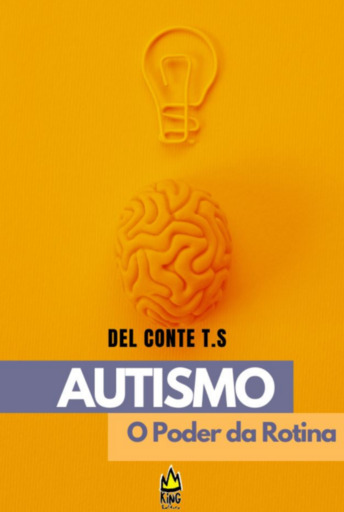 O Poder Da Rotina: Autismo