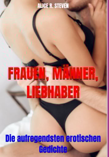 Frauen, Männer, Liebhaber