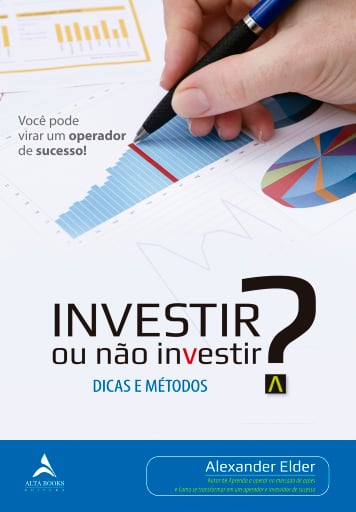 Investir ou Não Investir?