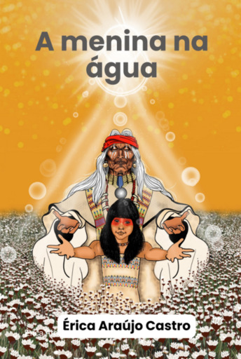Portada del libro «A Menina Na Água: Com Notas Explicativas», de Érica Araújo Castro