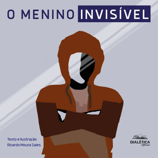 Portada del libro «O menino invisível», de Ricardo Moura Sales