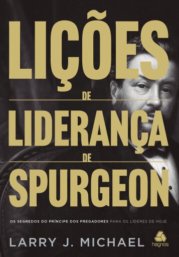 Lições de liderança de Spurgeon