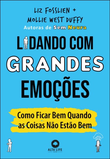 Lidando com grandes emoções