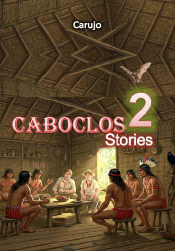 Caboclos Stories 2