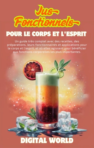 Jus fonctionnels - pour le corps et l'esprit