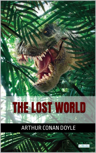 Portada del libro «The Lost World - Conan Doyle», de Arthur Conan Doyle