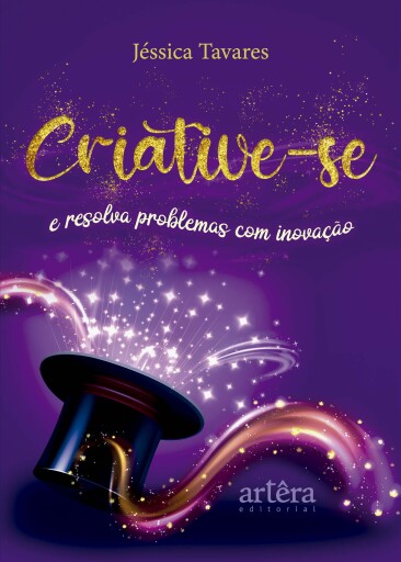 Criative-se: E Resolva Problemas com Inovação