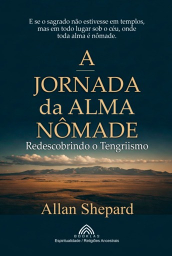 A Jornada Da Alma Nômade