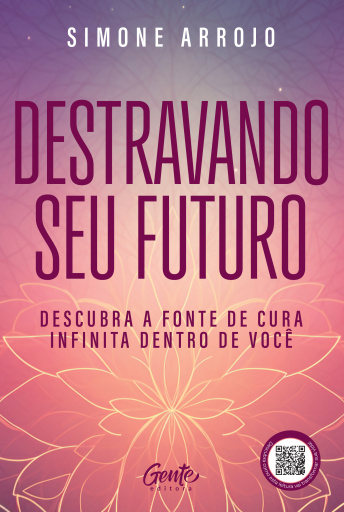 Destravando o seu futuro
