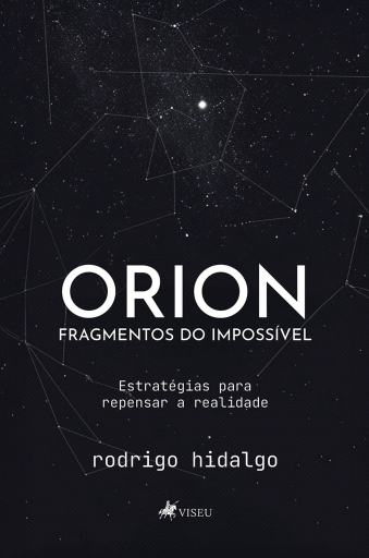 Orion, Fragmentos do Impossível