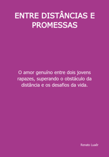 Entre Distâncias E Promessas