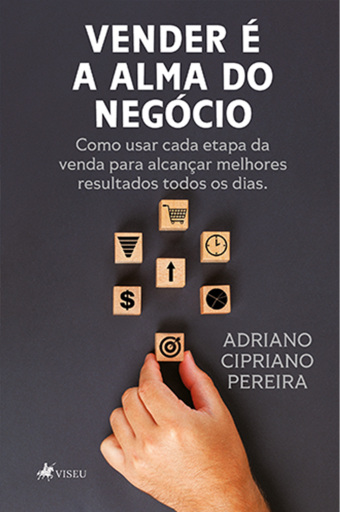 Vender é a alma do negócio