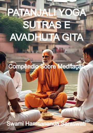 Patanjali Yoga Sutras E Avadhuta Gita