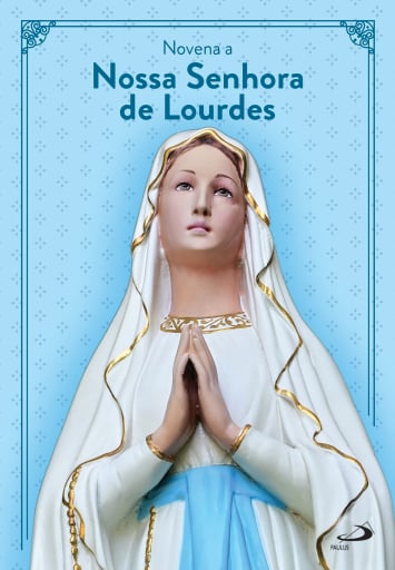 Novena a Nossa Senhora de Lourdes