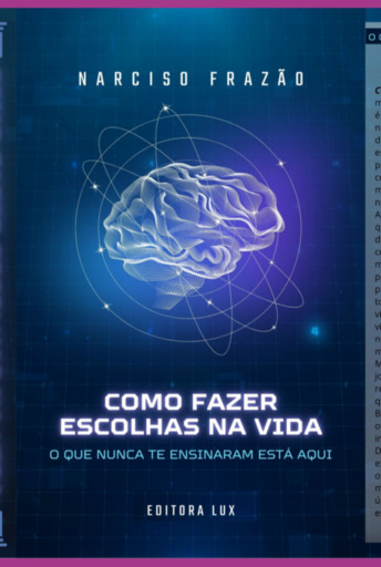 Como Fazer Escolhas Na Vida