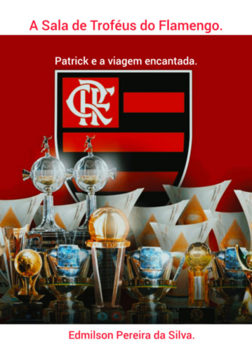 A Sala De Troféus Do Flamengo.