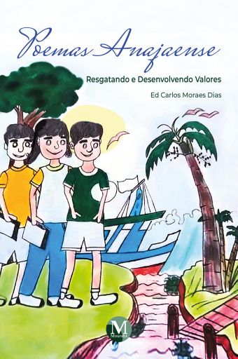 Poemas anajaense resgatando e desenvolvendo valores