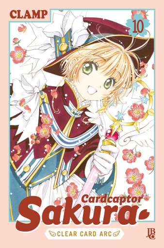 Cardcaptor Sakura Clear Card Arc vol. 10