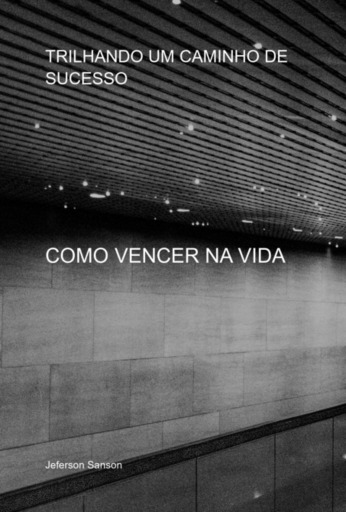 Trilhando Um Caminho De Sucesso